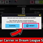 How To Restart Carrier In Dream League Soccer 2022